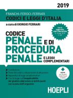 Codice penale e di procedura penale e leggi complementari 2019 di Giorgio Ferrari, Luigi Franchi, Virgilio Feroci edito da Hoepli