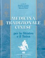 Medicina tradizionale cinese. Per lo shiatsu e il tuina edito da Noi