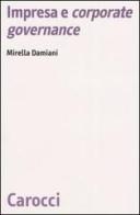 Impresa e «corporate governance» di Mirella Damiani edito da Carocci