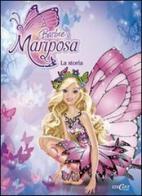 Barbie Mariposa. La storia edito da Edicart