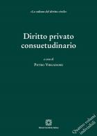 Diritto privato consuetudinario edito da Edizioni Scientifiche Italiane