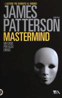 Mastermind di James Patterson edito da TEA