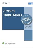 Codice tributario 2026 edito da Il Fisco