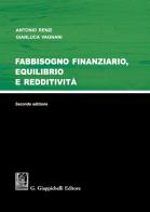 Fabbisogno finanziario, equilibrio e redditività di Antonio Renzi, Gianluca Vagnani edito da Giappichelli