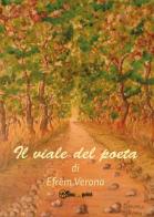 Il viale del poeta di Efrem Verona edito da Youcanprint