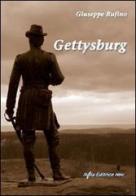 Gettysburg di Giuseppe Rufino edito da Italia Editrice