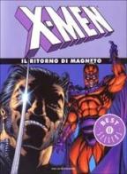 X-Men. Il ritorno di Magneto edito da Mondadori
