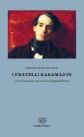 I fratelli Karamazov di Fëdor Dostoevskij edito da Einaudi