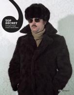 Top secret. Immagini dagli Archivi della Stasi di Simon Menner edito da QRedizioni
