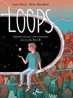 Loops di Elisa Macellari, Luca Pozzi edito da Bao Publishing