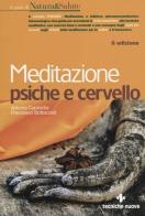 Meditazione psiche e cervello di Antonia Carosella, Francesco Bottaccioli edito da Tecniche Nuove