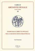 Domicilio e diritto penale nella società post-industriale di Vito Plantamura edito da Pisa University Press