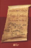 Il villaggio di Onassac e la rivoluzione neolitica di Salvatore Cataldi edito da Pellegrini