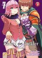 Redo of Healer vol.7 di Tsukiyo Rui, Soken Haga edito da Magic Press