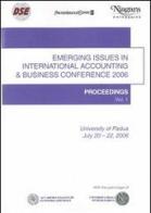 Emerging issues in international accounting & business conference 2006 edito da CLEUP