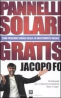 Pannelli solari gratis di Jacopo Fo edito da Flaccovio Dario