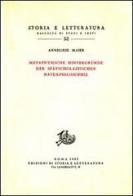 Studien zur Naturphilosophie der Spätscholastik vol.4 di Anneliese Maier edito da Storia e Letteratura