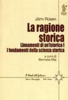 Lineamenti di un'istorica vol.1 di Jörn Rüsen edito da Aletheia