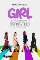Girl. L'universo femminile nella vita e nelle canzoni dei Beatles di Vincenzo Oliva edito da Tempesta Editore
