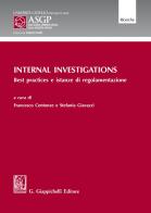 Internal Investigations. Best practices e istanze di regolamentazione edito da Giappichelli