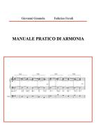 Manuale pratico di armonia di Giovanni Gioanola, Federico Favali edito da Youcanprint
