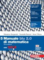 Manuale blu 2.0 di matematica. Con Tutor. Per le Scuole superiori. Con e-book. Con espansione online vol.5