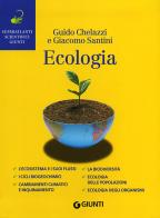 Ecologia di Guido Chelazzi, Giacomo Santini edito da Giunti Editore