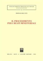 Il procedimento per i reati ministeriali di Paolo Dell'Anno edito da Giuffrè