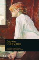 L' assommoir di Émile Zola edito da Rizzoli