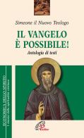 Il Vangelo è possibile! Antologia di testi di Simeone edito da Paoline Editoriale Libri