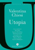 Utopia di Valentina Chiesi edito da Castelvecchi