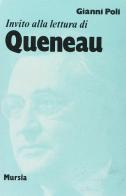 Invito alla lettura di Queneau di Gianni Poli edito da Ugo Mursia Editore