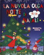 Notte di Natale. La nuvola Olga di Nicoletta Costa edito da Emme Edizioni