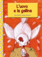 L' uovo e la gallina di Pico Floridi, Tamara Zambon edito da Il Castoro