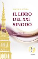 Il libro del XXI sinodo edito da SDN Stampa Diocesana Novarese