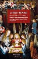 Lo spirito del Natale di Marco Gionta edito da Auralia Edizioni