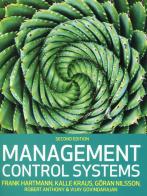 Management control systems di Frank Hartmann, Kalle Kraus, Göran Nilsson edito da McGraw-Hill Education
