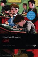 Cuore di Edmondo De Amicis edito da Mondadori