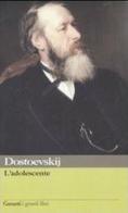 L' adolescente di Fëdor Dostoevskij edito da Garzanti