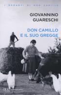 Don Camillo e il suo gregge di Giovannino Guareschi edito da Rizzoli