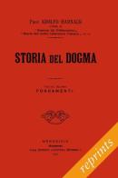 Storia del dogma (rist. anast. 1912) vol.2 di Adolf von Harnack edito da Paideia