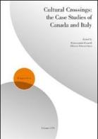 Cultural crossings. The case studies of Canada and Italy edito da Edizioni ETS