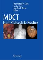 MDCT: from protocols to practice edito da Springer Verlag