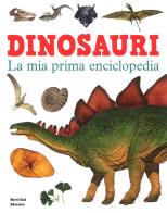 Dinosauri. La mia prima enciclopedia. Ediz. a colori edito da Nord-Sud