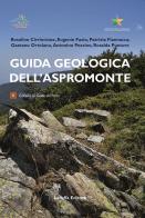 Guida geologica dell'Aspromonte edito da Laruffa