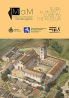 MaM. Museo archeologico Monteriggioni. Guida al museo edito da Betti Editrice