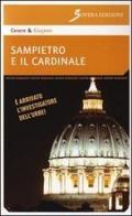 Sampietro e il cardinale di Cesare & Giujano edito da Sovera Edizioni