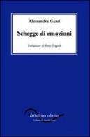 Schegge di emozioni di Alessandra Gazzi edito da InEdition