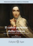 Il canto perenne della Chiesa. Inni, preghiere e cantici dei Padri della Chiesa vol. 2 di Francesco Guarino, Marcello Stanzione edito da Edizioni Segno