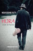 Hijra. L'esilio del flautista di Nour Eddine Fatty edito da Compagnia Nuove Indye
